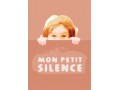 Lire la suite... : Mon Petit Silence - Luce DAUTHIER