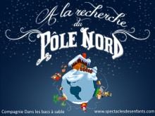 A la recherche du Pôle Nord, Spectacle musical de Noël